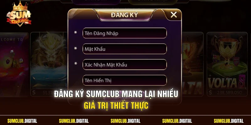 Đăng ký Sumclub mang lại nhiều giá trị thiết thực