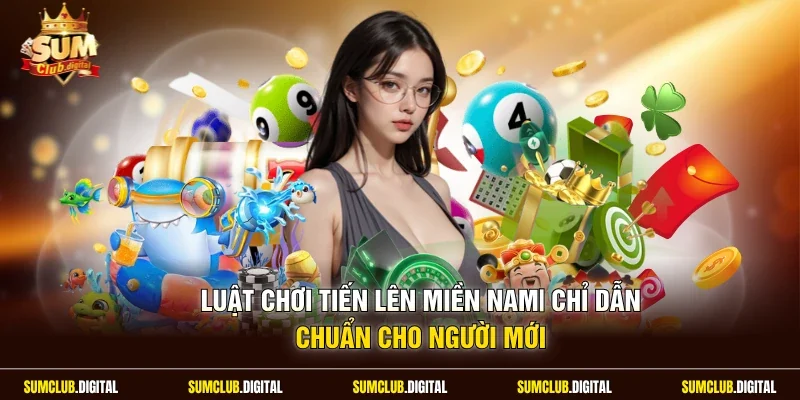 Luật chơi tiến lên miền Nam