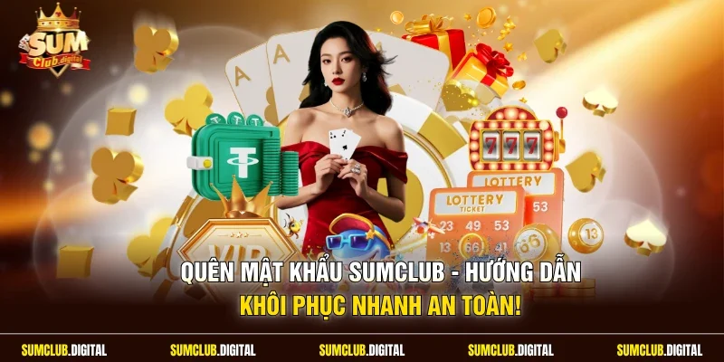 Quên Mật Khẩu Sumclub