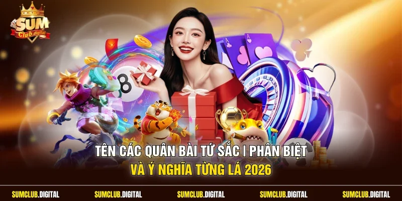 Tên các quân bài tứ sắc